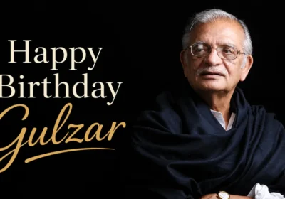 Happy Birthday Gulzar