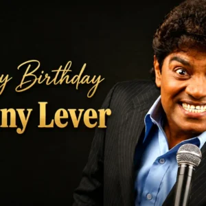 Johnny Lever Birthday