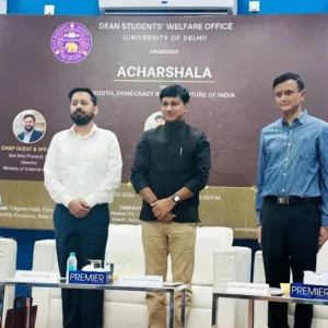 दिल्ली विश्वविद्यालय में ‘आचारशाला’ का आयोजन, युवा, लोकतंत्र और भारत के भविष्य पर हुई चर्चा