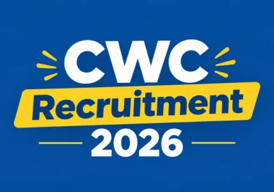 CWC Recruitment 2026